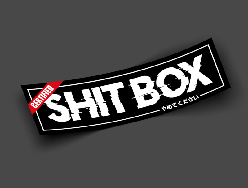 CERTIFIED SHITBOX